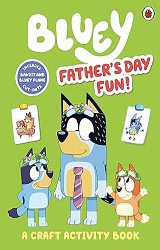 Bluey: Father's Day Fun Craft Book